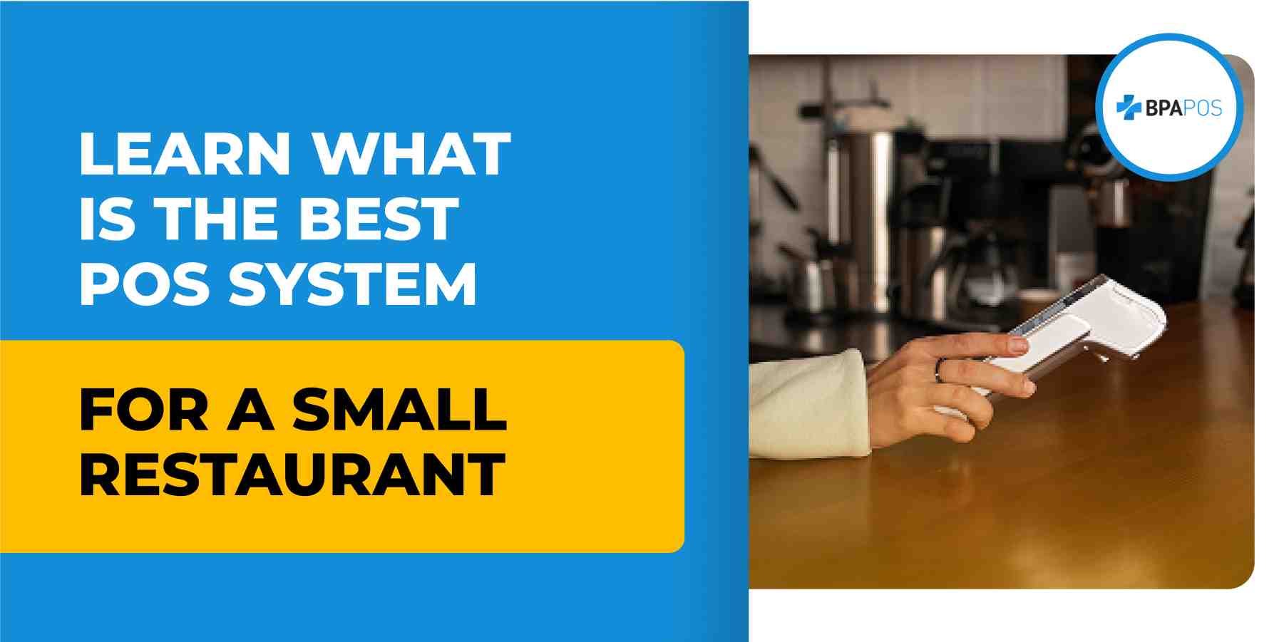 Learn What Is the Best POS System for a Small Restaurant