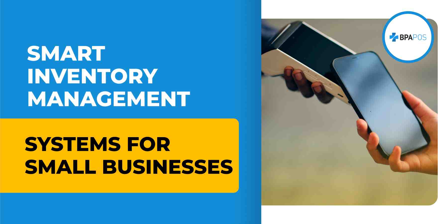 Smart Inventory Management Systems for Small Businesses