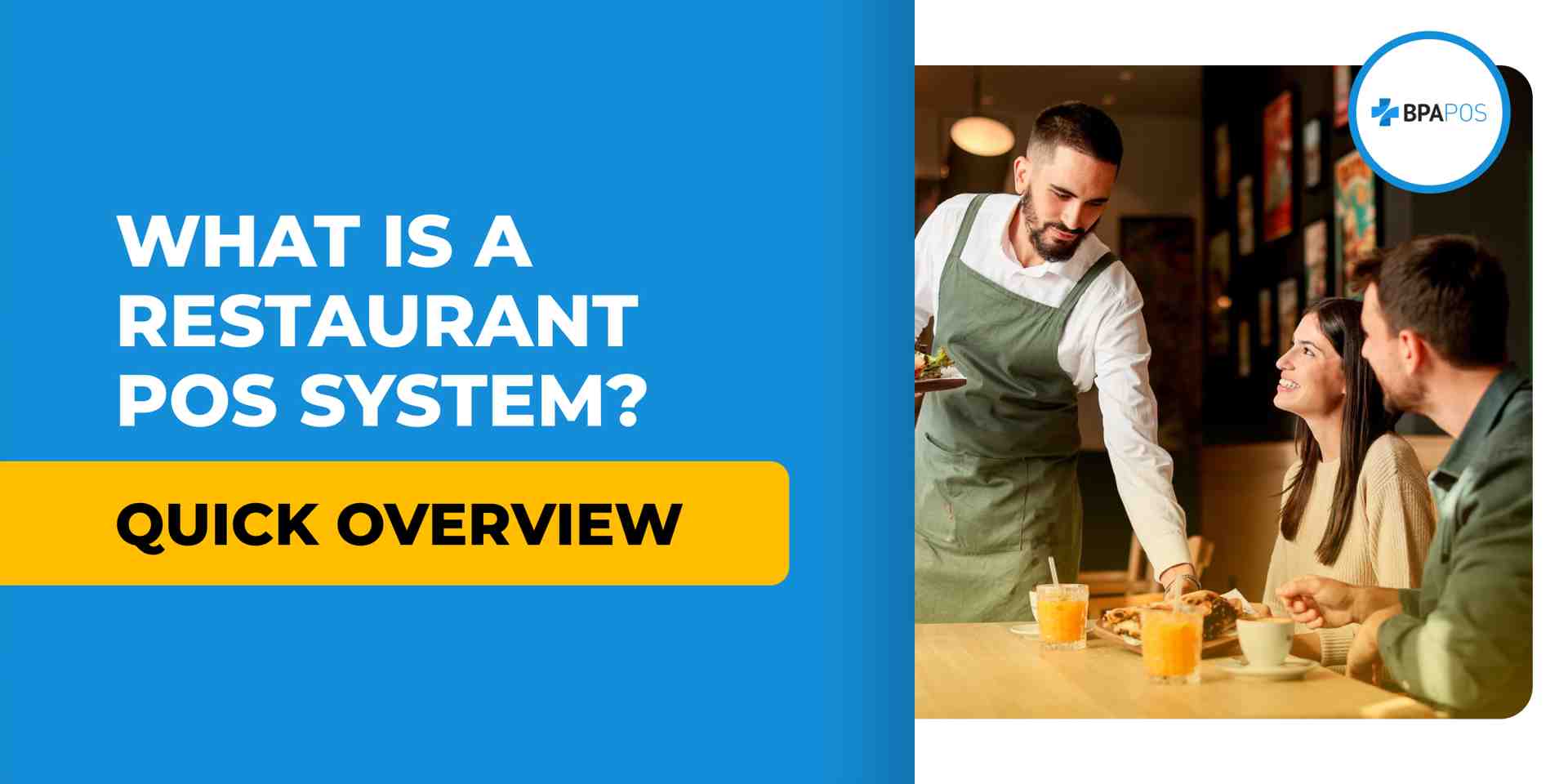 What Is a Restaurant POS System? Quick Overview
