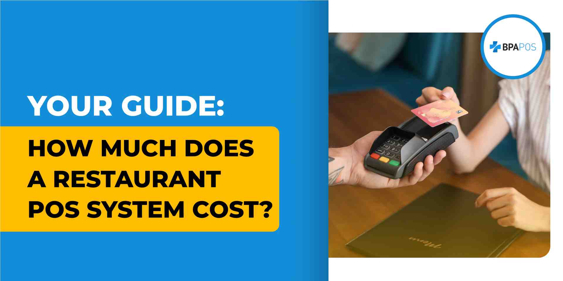 Your Guide: How Much Does a Restaurant POS System Cost?