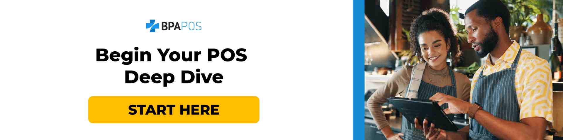 BPA POS banner with two staff reviewing a tablet and a call-to-action button to start exploring point of sale features.