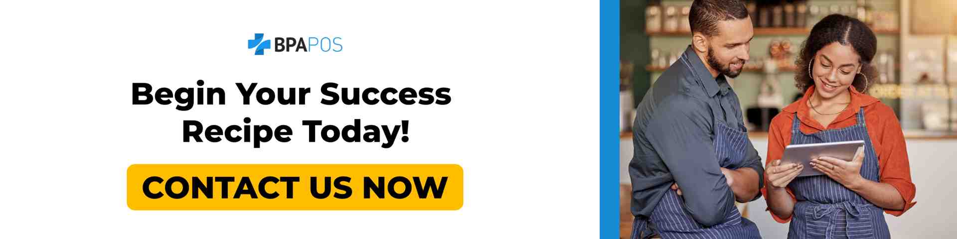 CTA banner with two restaurant staff in aprons reviewing a tablet, BPA POS logo visible, inviting owners to contact now to start a growth plan.