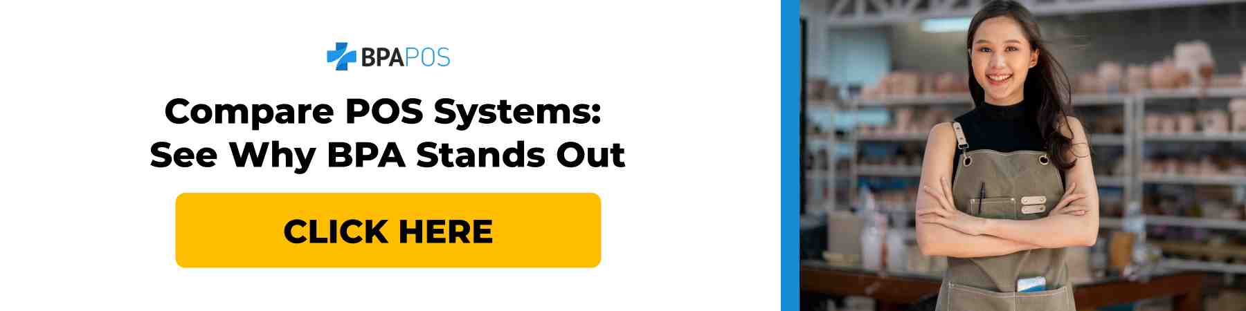 Smiling business owner in a retail store promoting BPA POS with text encouraging users to compare POS systems and learn what makes BPA unique.