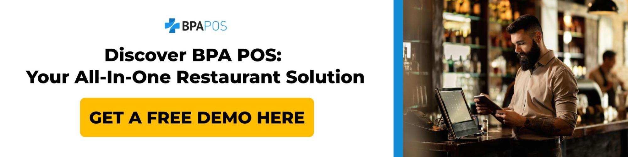 Discover BPA POS: Your All-In-One Restaurant Solution A call-to-action banner inviting users to get a free demo of BPA POS, a comprehensive restaurant POS solution.