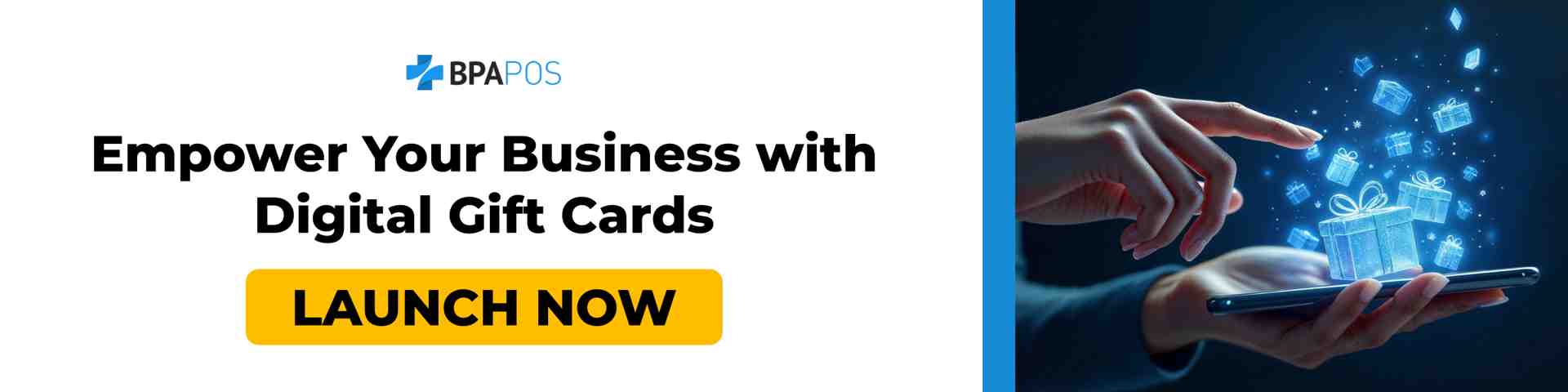 Launch Digital Gift Card Solutions Today Banner promoting digital gift card solutions, showing a hand over a smartphone with glowing gift boxes to encourage businesses to launch now.