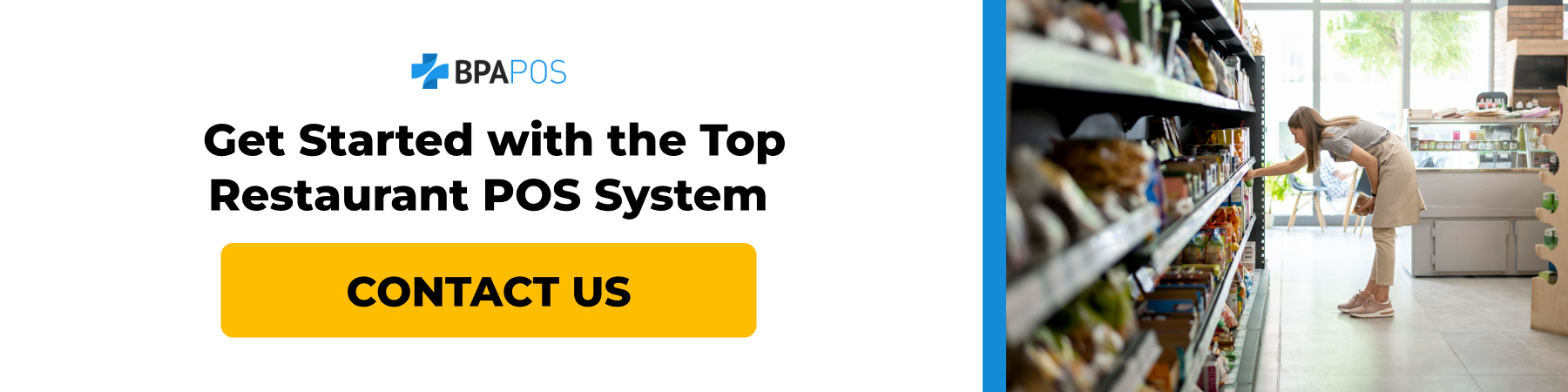 Get Started with BPA POS Restaurant System Call-to-action image encouraging users to contact BPA POS and get started with their restaurant POS system.