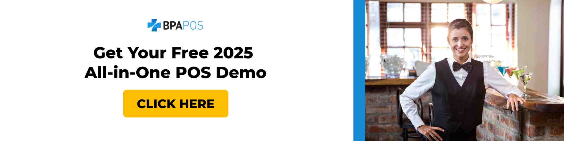 Get Your Free Demo of BPA's 2025 All-in-One Restaurant POS Smiling waitress beside the bar promoting a free 2025 demo of BPA’s all-in-one restaurant POS systems.