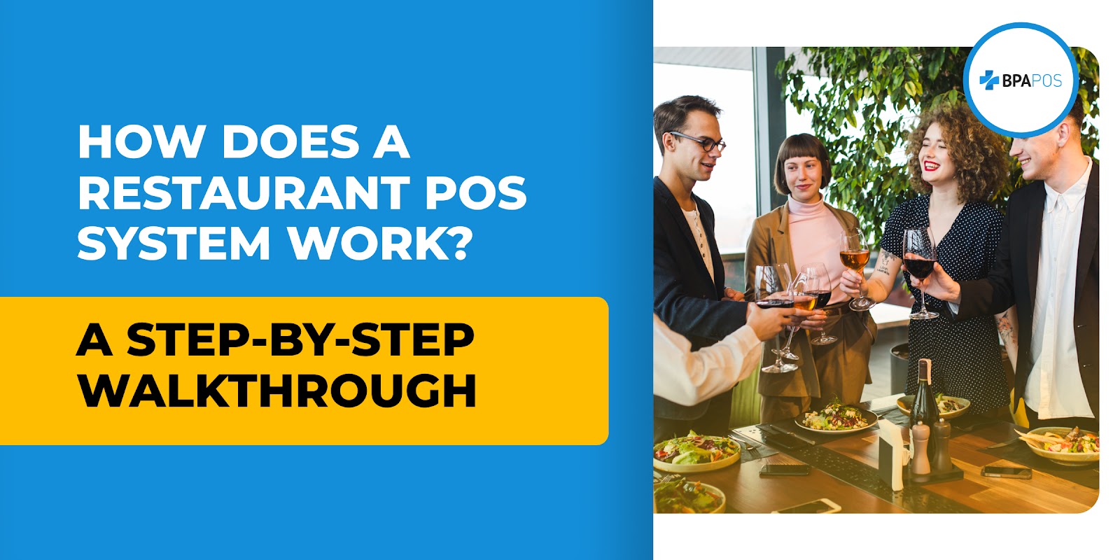 Banner explaining how does a restaurant POS system work, featuring restaurant guests and a POS system walkthrough.