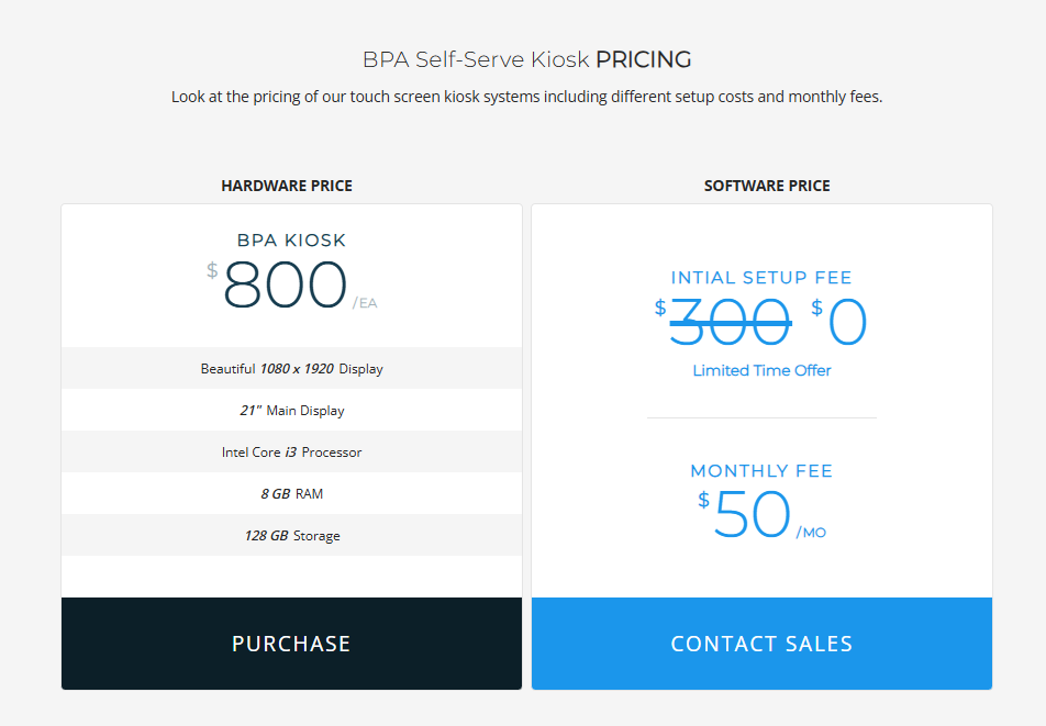 BPA Self-Serve Kiosk Pricing Pricing details for BPA Self-Serve Kiosk, including hardware and software costs with a limited-time offer.