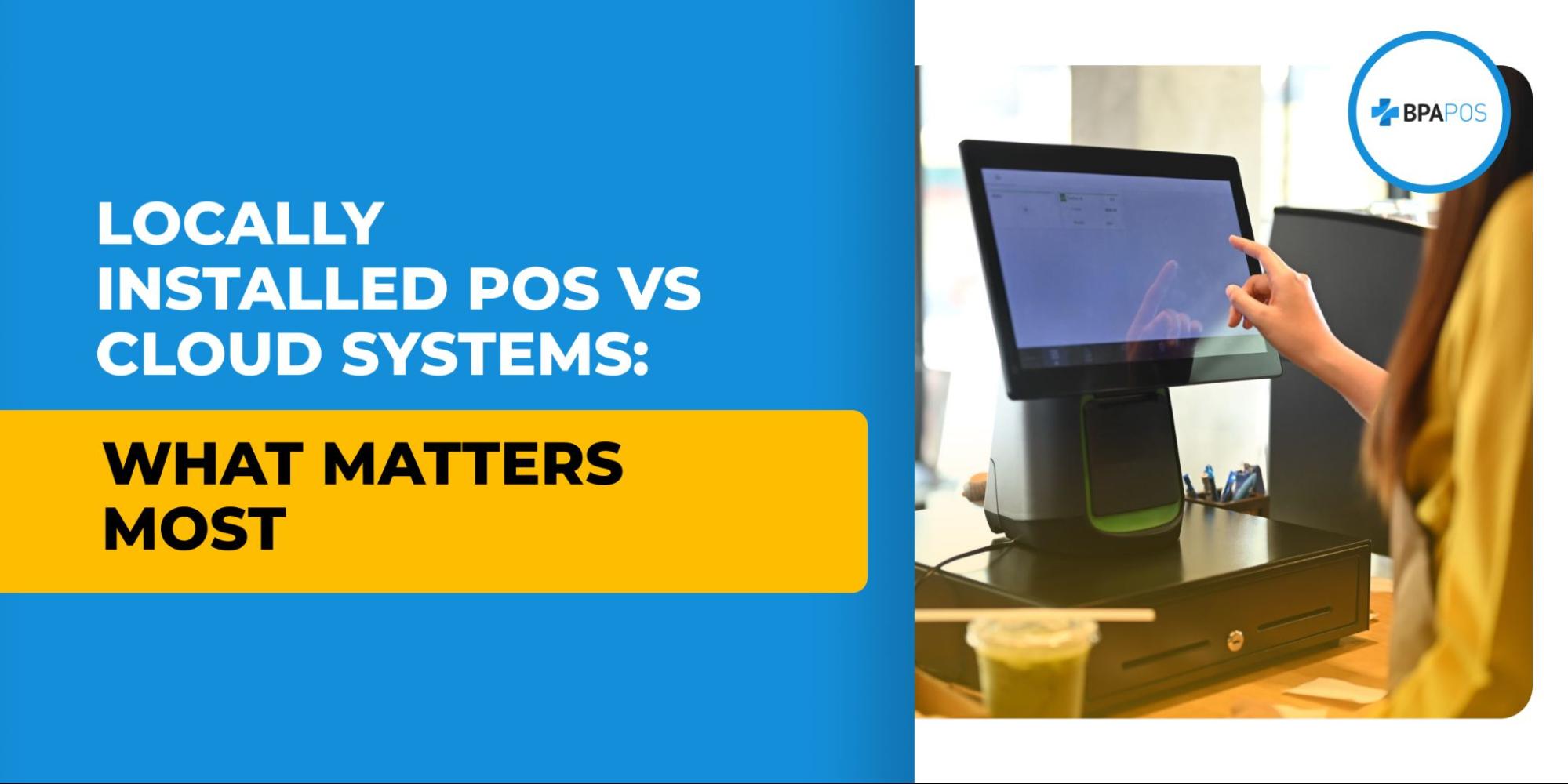 Retail worker using a touchscreen checkout, comparing locally installed POS with cloud systems to show performance, control, and reliability differences.