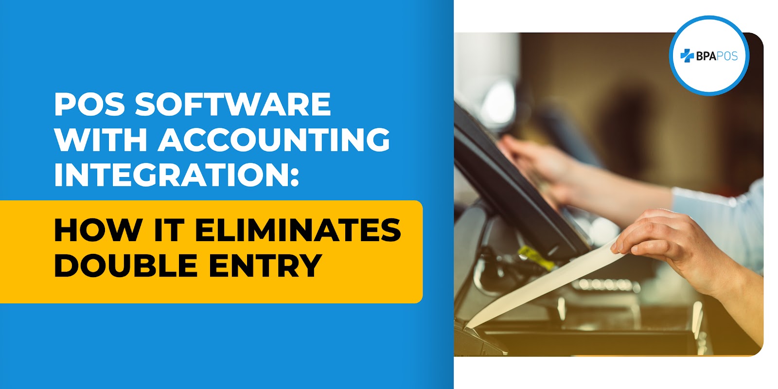 POS Software With Accounting Integration Benefits POS Software with Accounting Integration: How It Eliminates Double Entry shown on a POS terminal for streamlined accounting.