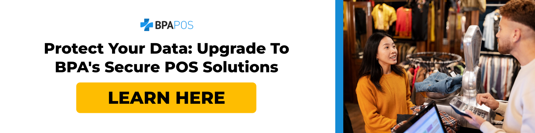 Upgrade to BPA’s Secure POS Solutions for Better Data Protection Protect your data with BPA’s secure POS solutions. Upgrade today for enhanced security and reliability.