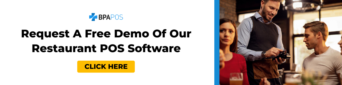 Request a Free Demo of BPA Restaurant POS Software Button to request a free demo of BPA Restaurant POS software with a server using the system in a restaurant.