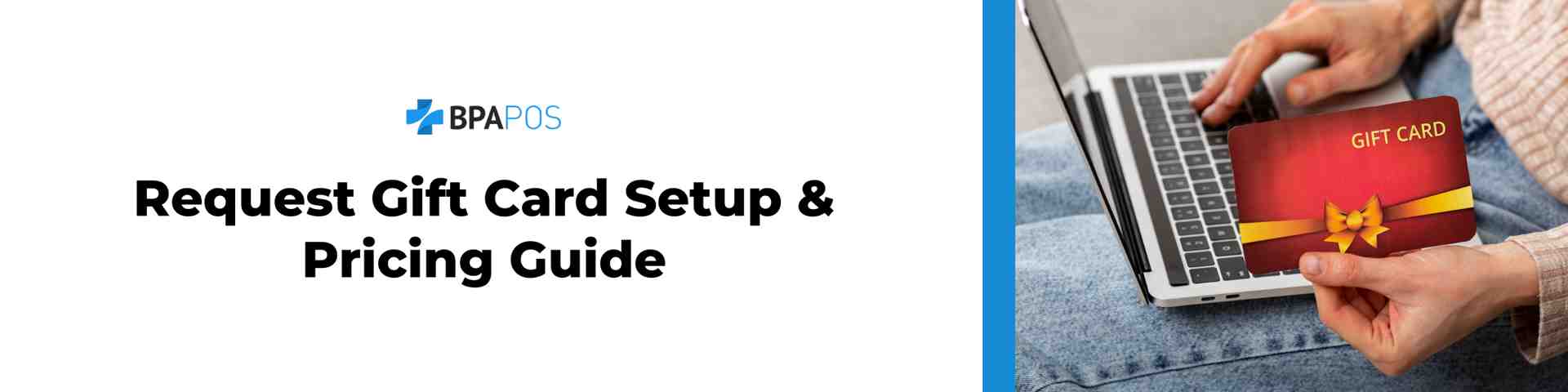 Person holding a red gift card next to a laptop, promoting BPA POS gift card setup for small businesses.