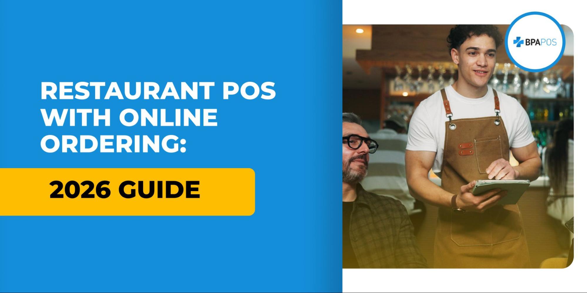 Restaurant POS With Online Ordering: 2026 Guide