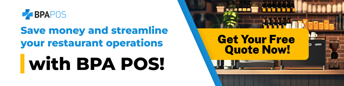 Banner promoting BPA POS with the text 'Save money and streamline your restaurant operations with BPA POS! Get Your Free Quote Now!' alongside an image of a restaurant counter.