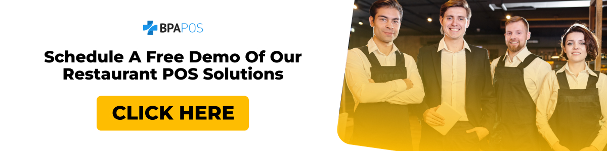 Schedule a Free Demo of BPA Restaurant POS Solutions Schedule a free demo of our restaurant POS solutions by clicking here.