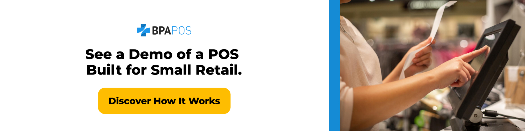 POS Demo Built for Small Retail Businesses Retail employee using touchscreen checkout beside CTA graphic promoting a pos for small retail demo from BPA POS system.