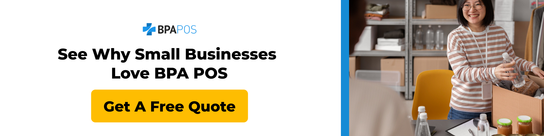 Discover Why Small Businesses Love BPA POS – Get a Free Quote Today! Smiling small business owner packing products with 'Get A Free Quote' BPA POS banner.