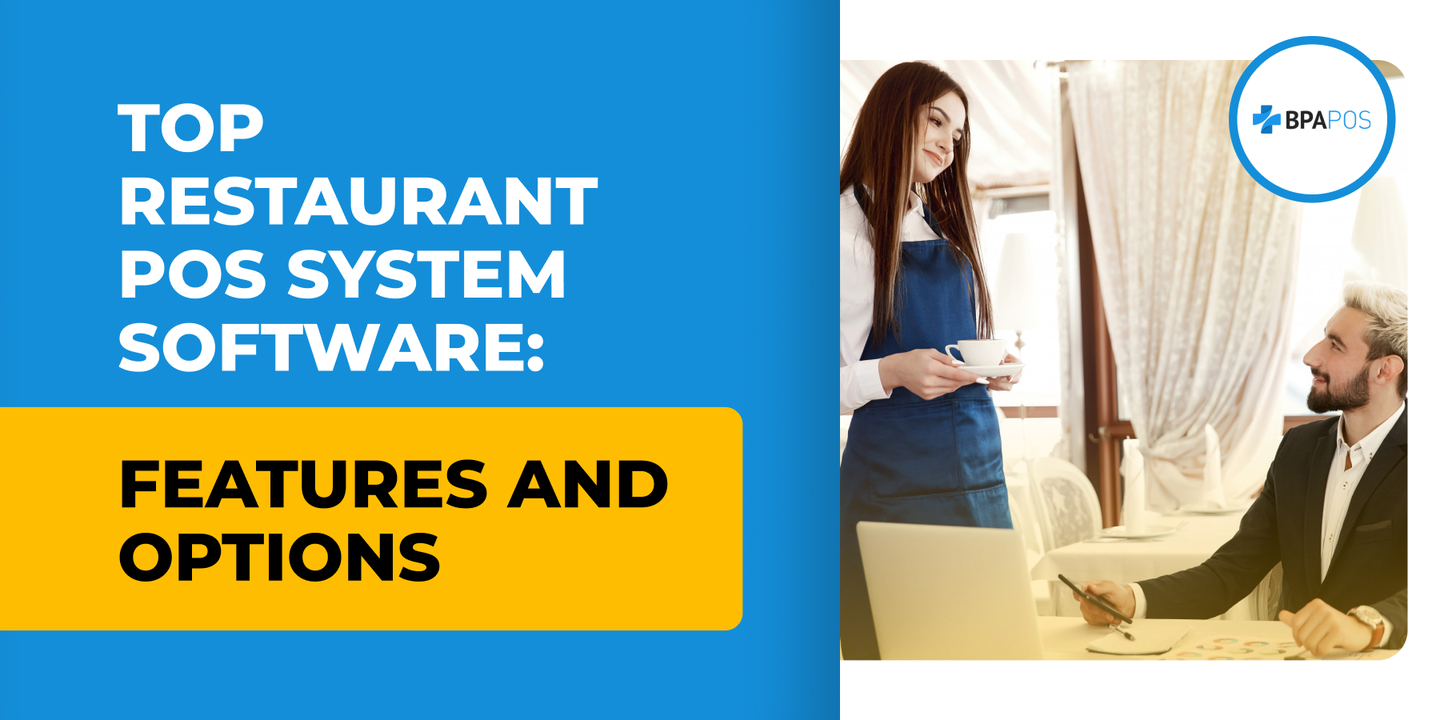 Top Restaurant POS System Software: Features and Options