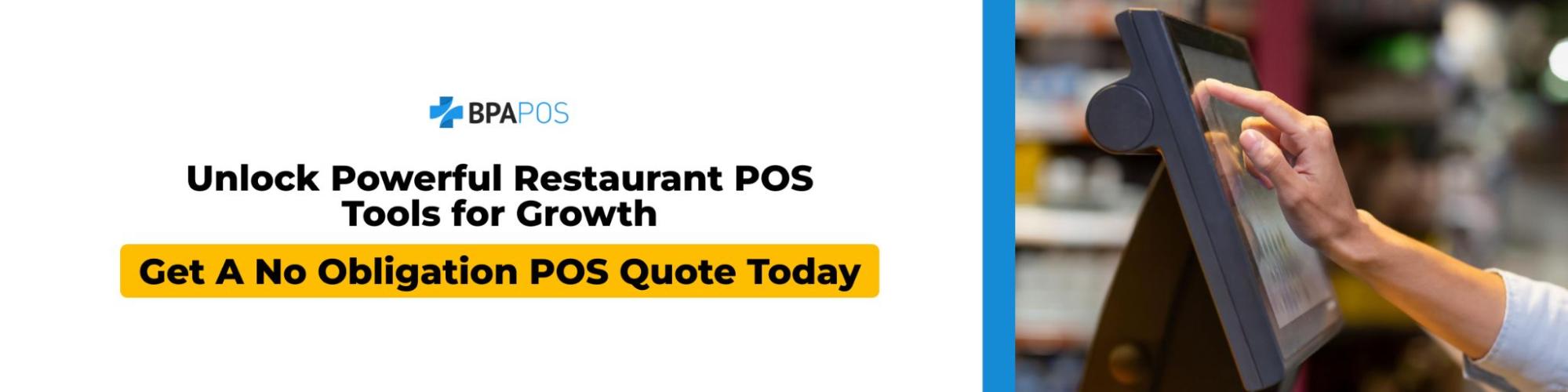 BPA POS call-to-action banner inviting restaurants to unlock powerful restaurant POS tools for growth and request a no-obligation quote, featuring touchscreen POS terminal in use